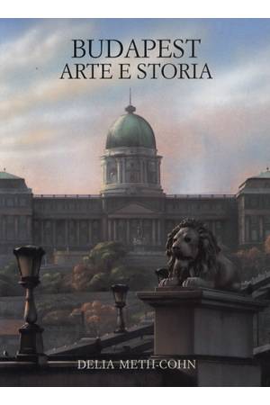 Budapest - Arte e storia