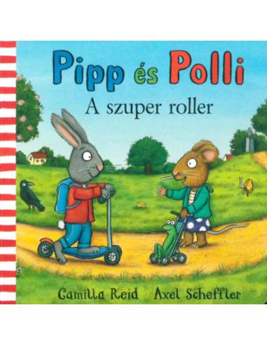 Pipp és Polli - A szuper roller