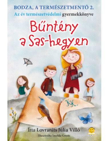 Bodza, a természetmentő 2. - Bűntény a Sas-hegyen