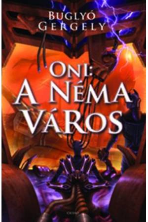 Oni: A néma város