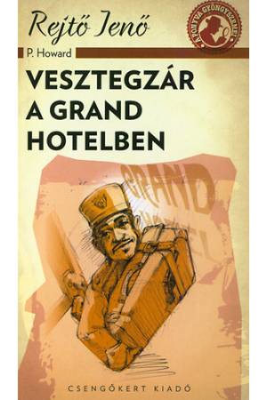 Vesztegzár a Grand Hotelben