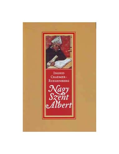 Nagy Szent Albert - Ingrid Cramer-Ruegenberg