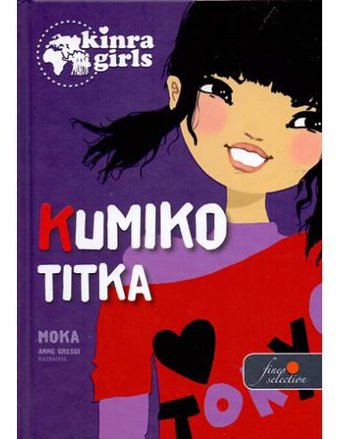 Kinra Girls 2. - Kumiko titka - Keménytábla