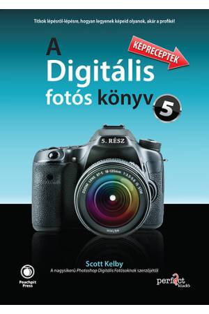A digitális fotós könyv 5. - Képreceptek