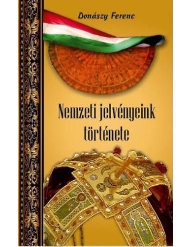Nemzeti jelvényeink története