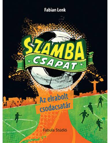 Szamba csapat - Az elrabolt csodacsatár