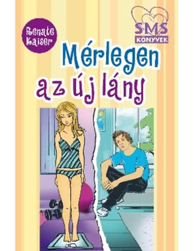 Mérlegen az új lány