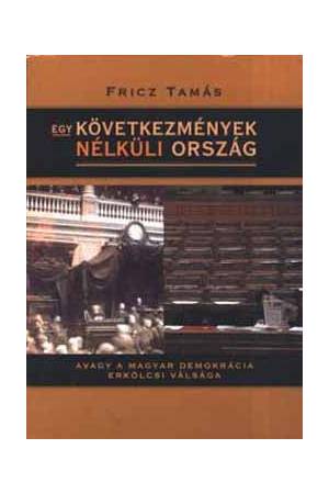 Egy következmények nélküli ország