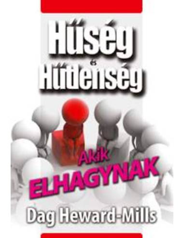 Akik elhagynak - Hűség és hűtlenség