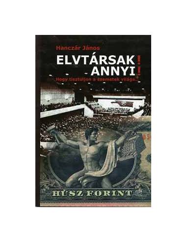 Elvtársak! Annyi! - Hogy tisztuljon a szemetek világa...