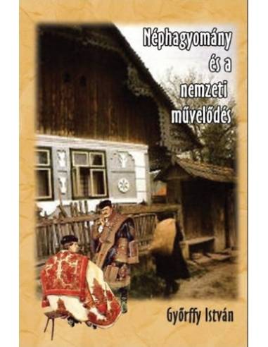 Néphagyomány és a nemzeti művelődés