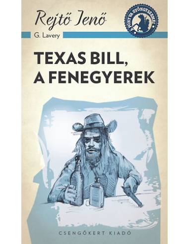 Texas Bill, a fenegyerek