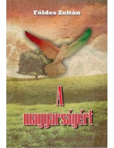 A magyarságért