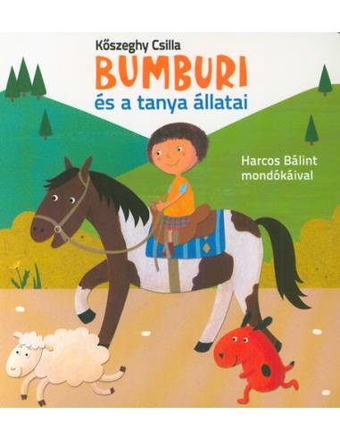 Bumburi és a tanya állatai