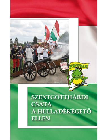 Szentgotthárdi csata a hulladékégető ellen