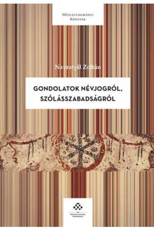 Gondolatok névjogról, szólásszabadságról