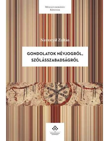 Gondolatok névjogról, szólásszabadságról
