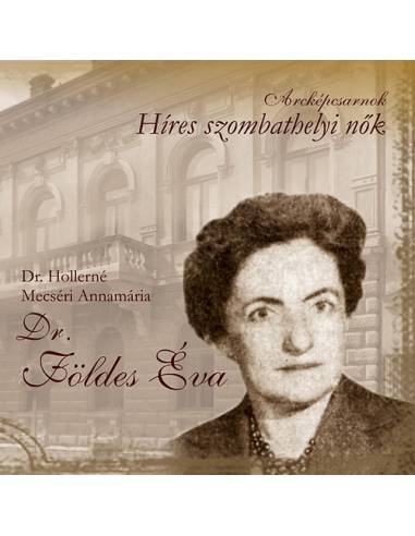 Arcképcsarnok - Dr. Földes Éva