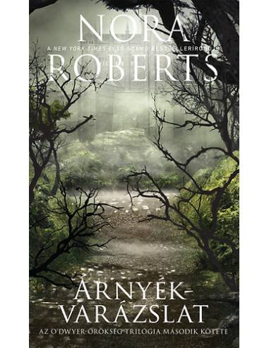 Árnyékvarázslat - O'Dwyer örökség 2.