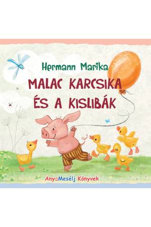 Malac Karcsika és a kislibák