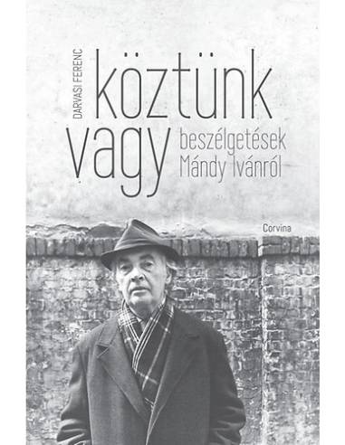 Köztünk vagy - Beszélgetések Mándy Ivánról