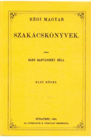 Régi magyar szakácskönyvek I. - báró Radvánszky Béla