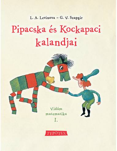 Pipacska és Kockapaci kalandjai - Vidám matematika 1.
