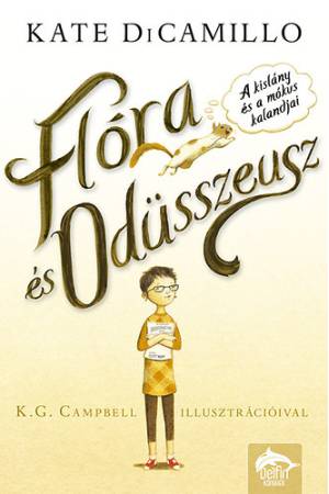 Flóra és Odüsszeusz - A kislány és a mókus kalandjai