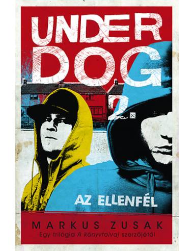Az ellenfél - Underdog 2.