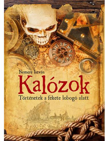 Kalózok - Történetek a fekete lobogó alatt