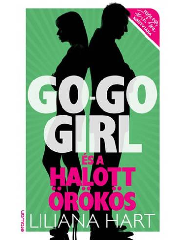 Go-go girl és a halott örökös - Go-go girl sorozat 3.