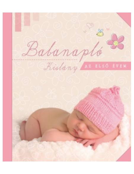 Babanapló - Kislány - Az első évem