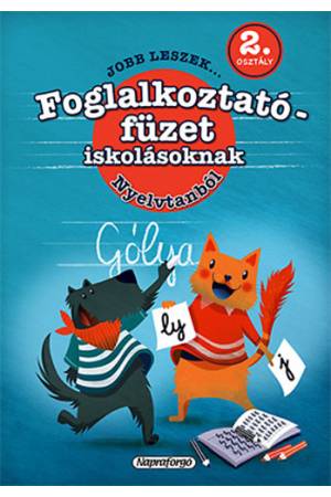 Jobb leszek nyelvtanból, második osztályosoknak - Foglalkoztatófüzet iskolásoknak