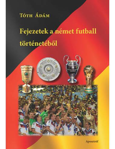 Fejezetek a német futball történetéből