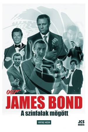 James Bond - A színfalak mögött