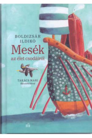 Mesék az élet csodáiról