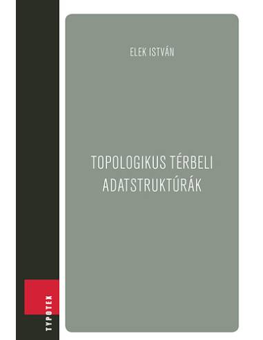 Topologikus térbeli adatstruktúrák
