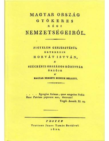 Magyar ország gyökeres régi nemzetségeiről