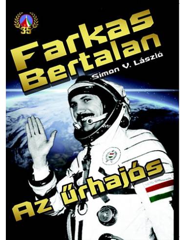 Farkas Bertalan - Az űrhajós