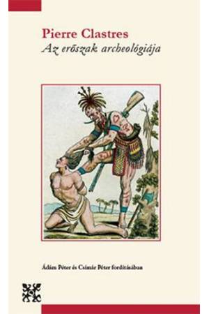 Az erőszak archeológiája