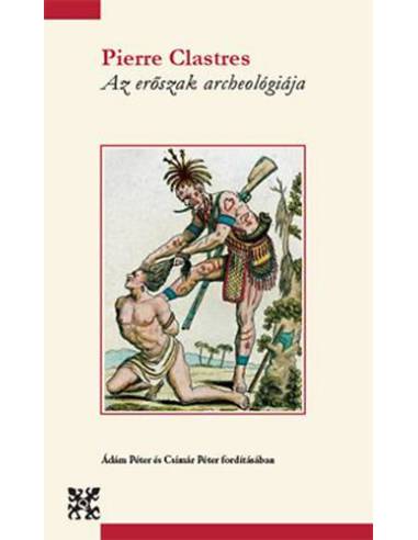 Az erőszak archeológiája