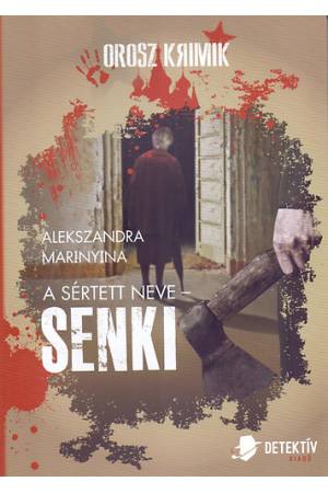A sértett neve - SENKI