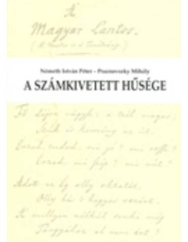 A számkivetett hűsége - Írások Batsányi Jánosról