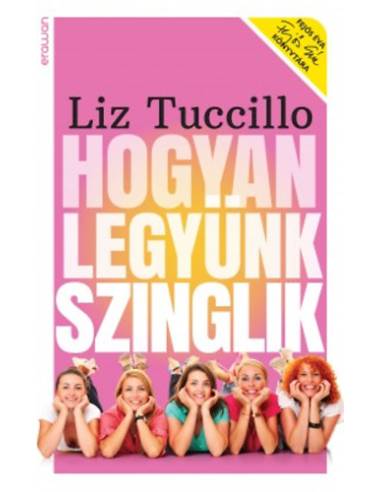 Hogyan legyünk szinglik