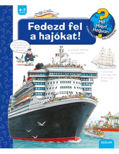 Fedezd fel a hajókat! - Mit? Miért? Hogyan? 41.