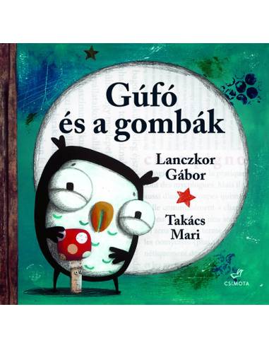 Gúfó és a gombák