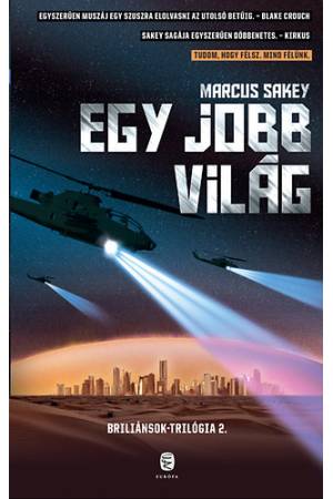 Egy jobb világ - Briliánsok-trilógia 2.