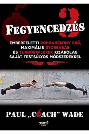 Fegyencedzés 3.