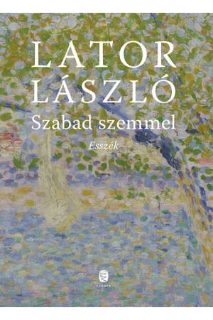 Szabad szemmel - Esszék