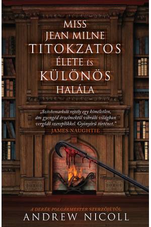 Miss Jean Milne titokzatos élete és különös halála